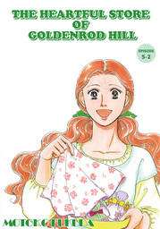 THE HEARTFUL STORE OF GOLDENROD HILL, Episode 5-2