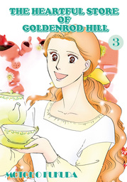 THE HEARTFUL STORE OF GOLDENROD HILL, Volume 3