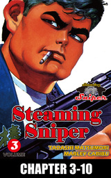 STEAMING SNIPER, Chapter 3-10