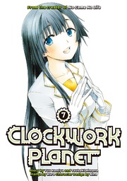 Clockwork Planet Volume 7