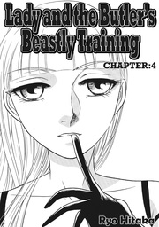Lady and the Butler's Beastly Training, Chapter 4