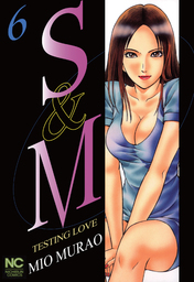 S and M, Volume 6