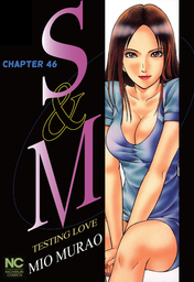 S and M, Chapter 46