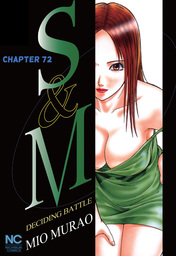 S and M, Chapter 72