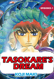 TASOKARE'S DREAM, Episode 2-1