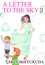 A LETTER TO THE SKY, Volume 3