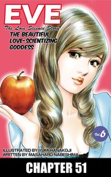 EVE:THE BEAUTIFUL LOVE-SCIENTIZING GODDESS, Chapter 51