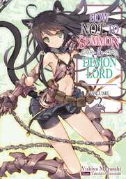 How NOT to Summon a Demon Lord: Volume 2