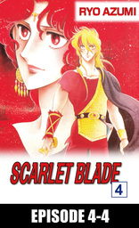 SCARLET BLADE, Episode 4-4