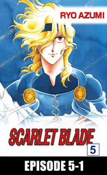 SCARLET BLADE, Episode 5-1