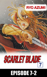 SCARLET BLADE, Episode 7-2