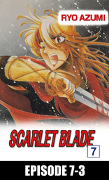 SCARLET BLADE, Episode 7-3