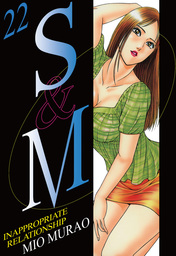 S and M, Volume 22