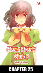 Heart Break Club, chapter 25