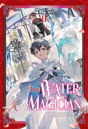 The Water Magician: Arc 1 Volume 2