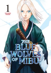 The Blue Wolves of Mibu 1