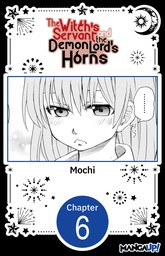 The Witch's Servant and the Demon Lord's Horns #006