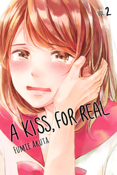 A Kiss, For Real Volume 2