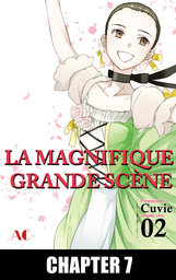 The Magnificent Grand Scene, Chapter 7