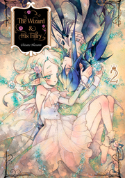 The Wizard and His Fairy Volume 2