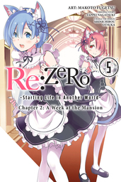 Re:ZERO -Starting Life in Another World-, Chapter 2: A Week at the Mansion, Vol. 5
