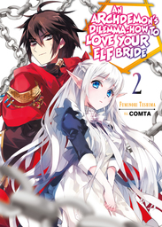 An Archdemon's Dilemma: How to Love Your Elf Bride: Volume 2