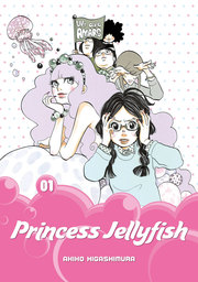 [FREE] Princess Jellyfish Volume 1 Chapters 1-2
