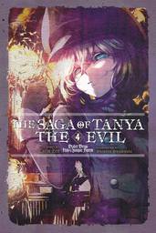 The Saga of Tanya the Evil, Vol. 4 (light novel)