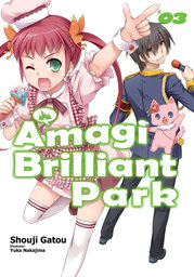 Amagi Brilliant Park: Volume 3
