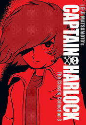 Captain Harlock: The Classic Collection Vol. 3