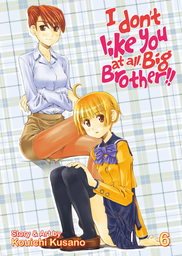 I Don't Like You At All, Big Brother!! Vol. 6