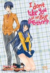 I Don't Like You At All, Big Brother!! Vol. 11