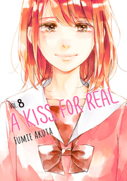 A Kiss, For Real Volume 8