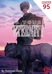 To Your Eternity Chapter 95