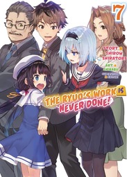 The Ryuo's Work is Never Done!, Vol. 7