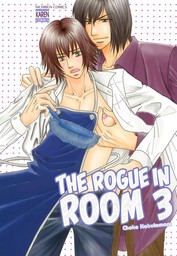 The Rogue in Room 3 (Yaoi Manga), Volume 1