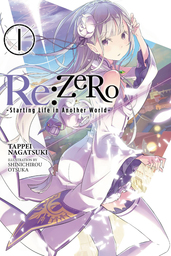 [FREE SAMPLE] Re:ZERO -Starting Life in Another World-, Vol. 1