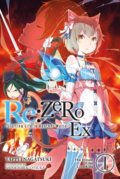 [FREE SAMPLE] Re:ZERO -Starting Life in Another World- Ex, Vol. 1