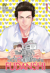 The High School Life of a Fudanshi Vol. 1