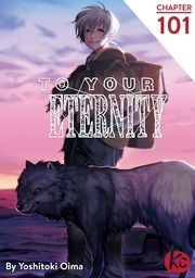To Your Eternity Chapter 101
