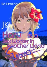 JK Haru is a Sex Worker in Another World: Summer