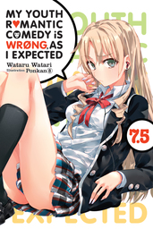 My Youth Romantic Comedy Is Wrong, As I Expected, Vol. 7.5