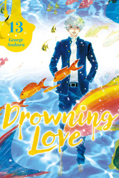 Drowning Love Volume 13