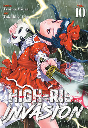 High-Rise Invasion Vol. 10