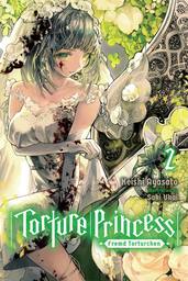 Torture Princess: Fremd Torturchen, Vol. 2 (light novel)