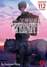 To Your Eternity Chapter 112 Extra