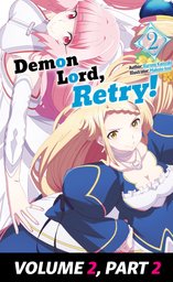 Demon Lord, Retry! Volume 2, Part 2
