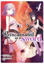Reincarnated as a Sword Vol. 4