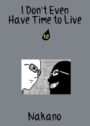 I Don't Even Have Time to Live, chapter 12