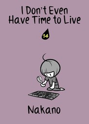 I Don't Even Have Time to Live, chapter 14